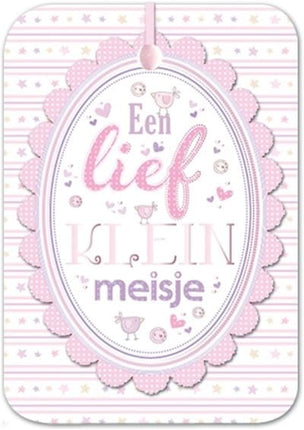 Feestbazaar Felicitatiekaart Geboorte 'lief klein meisje'
