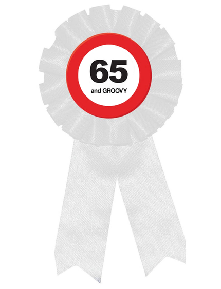 Feestbazaar Rozet Verkeersbord 65 Jaar 'and Groovy'