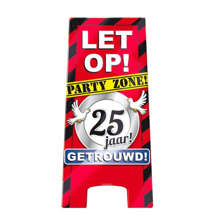 Feestbazaar Waarschuwingsbord 25 jaar getrouwd