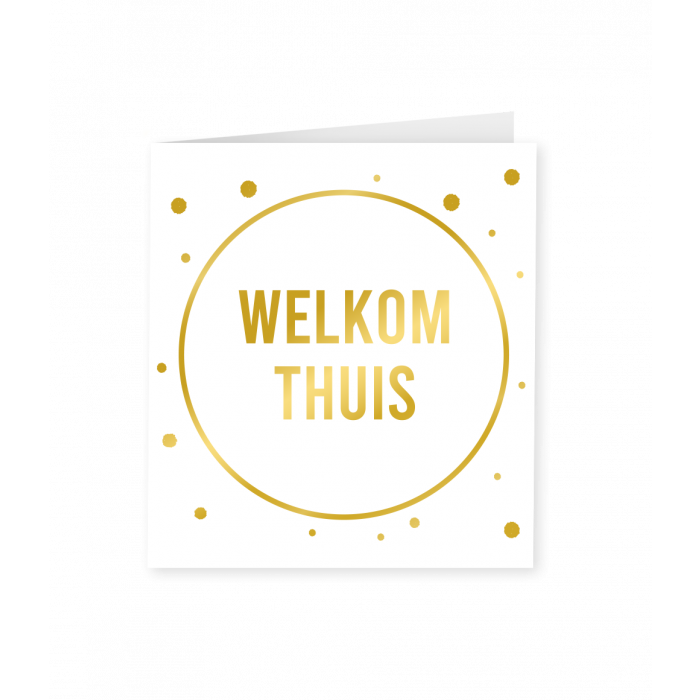 Feestbazaar Welkom Thuis Wenskaart Goud/Wit