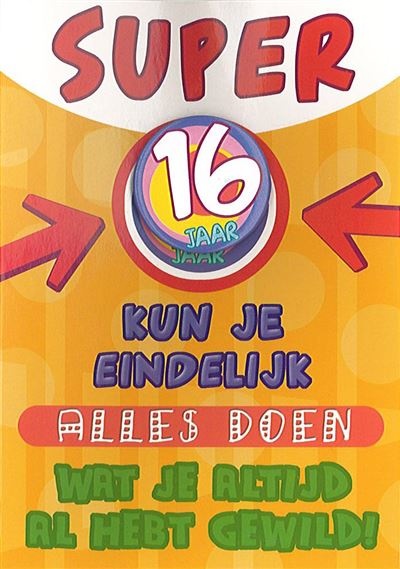 Feestbazaar Wenskaart 16 jaar 'kun je eindelijk alles doen'