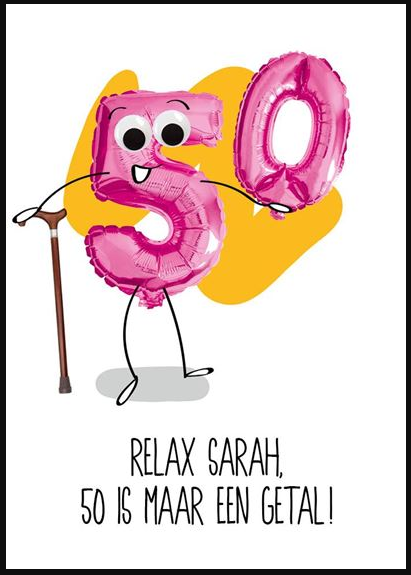 Feestbazaar Wenskaart 50 Jaar Sarah '50 is maar een getal'